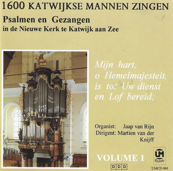 1600 Katwijkse Mannen Zingen 'Mijn Hart, O Hemelmajesteit, Is Tot Uw Dienst En Lof Bereid' Volume 1