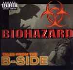 Tales From The B-Side by Biohazard