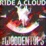 Ride A Cloud by The Woodentops