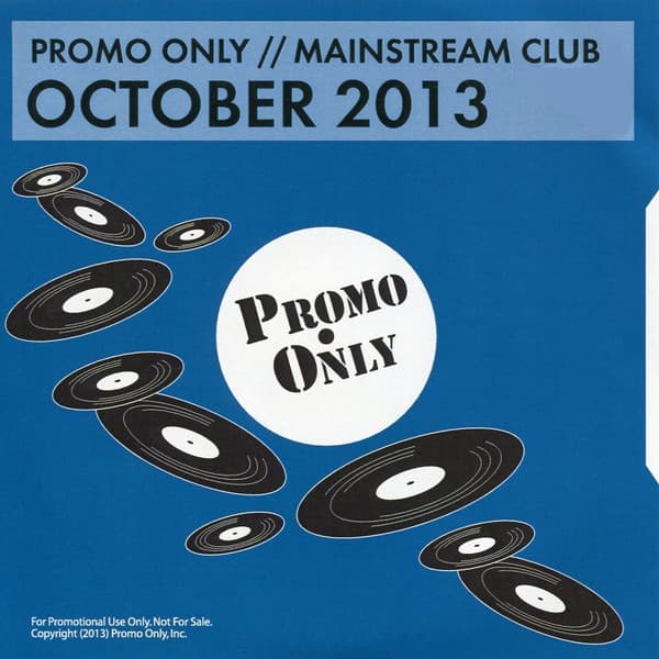 Promo Only // Mainstream Club October 2013