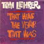 That Was The Year That Was by Tom Lehrer