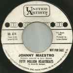 Fifty Million Heartbeats / Before I Loved Her by Johnny Maestro