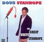 The Great White Stanhope by Doug Stanhope