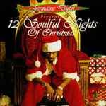 Jermaine Dupri Presents 12 Soulful Nights Of Christmas by Jermaine Dupri