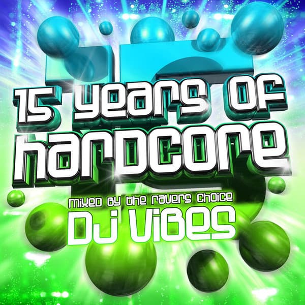 15 Years Of Hardcore