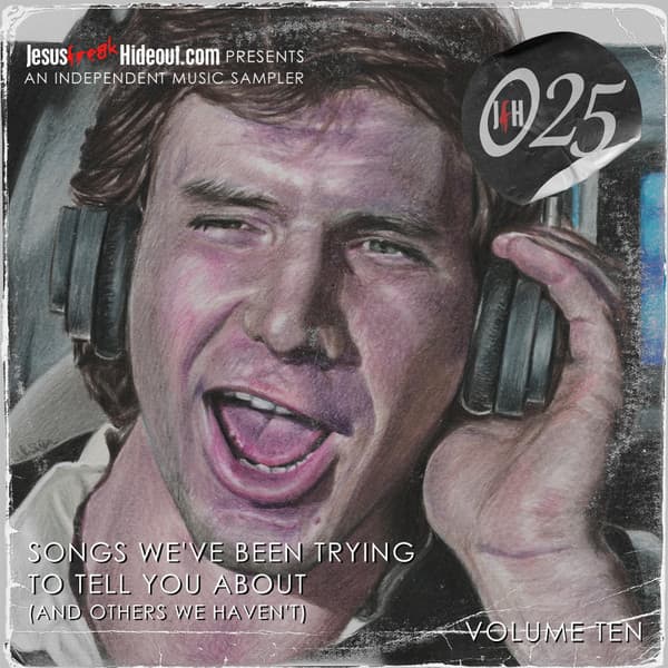 Songs We've Been Trying To Tell You About (And Others We Haven't), Vol. 10