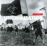 Uncivilization by Biohazard