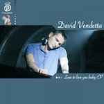 Love To Love You Baby EP by David Vendetta