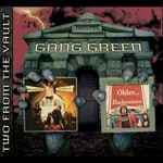 You Got It / Older... by Gang Green
