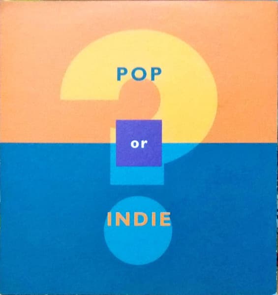 Pop Or Indie