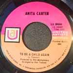 To Be A Child Again by Anita Carter