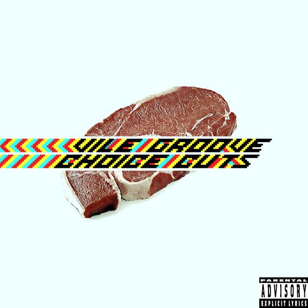 Vile Groove Choice Cuts