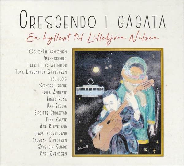 Crescendo I Gågata - En Hyllest Til Lillebjørn Nilsen