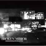 Broken Mirror by Boom Boom Satellites