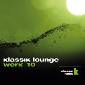Klassik Lounge Werk / 10