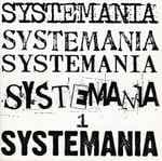 Systemania 1 by Systematic Death