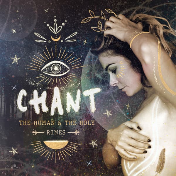 Chant: The Human & The Holy