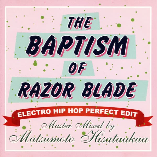 The Baptism Of Razor Blade - Electro Hip Hop Perfect Edit