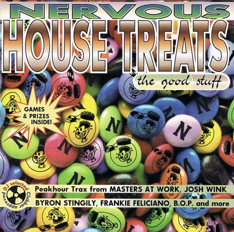 Nervous House Treats (The Good Stuff)