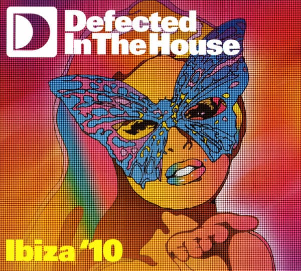 Defected In The House - Ibiza '10