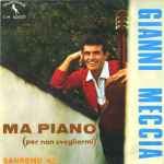 Ma Piano (Per Non Svegliarmi) by Gianni Meccia