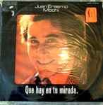 Que Hay En Tu Mirada by Juan Erasmo Mochi
