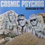 Mountain Of Piss by Cosmic Psychos