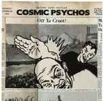 Off Ya Cruet! by Cosmic Psychos