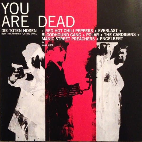 You Are Dead (Music Inspired By The Motion Picture)