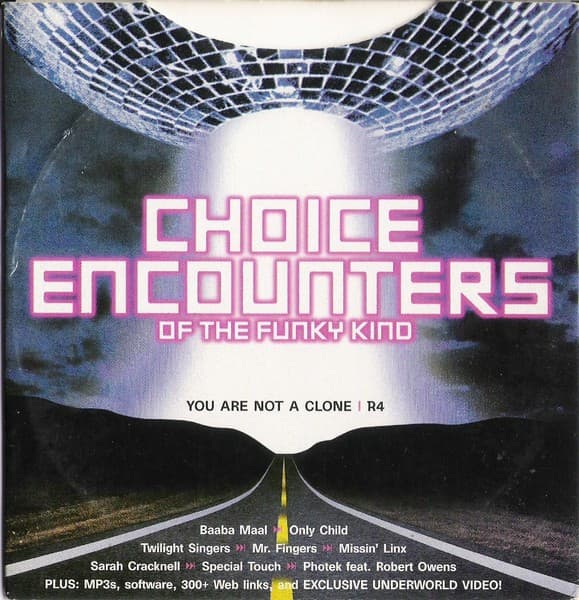 Choice Encounters Of The Funky Kind: You Are Not A Clone