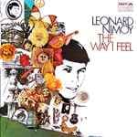 The Way I Feel by Leonard Nimoy