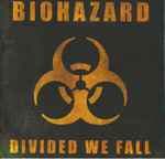 Divided We Fall by Biohazard