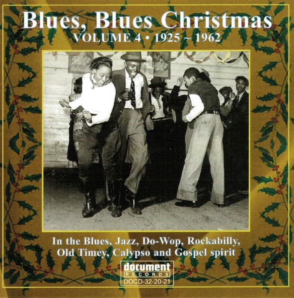 Blues, Blues Christmas Volume 4: 1925-1962